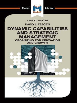 cover image of An Analysis of David J. Teece's Dynamic Capabilites and Strategic Management